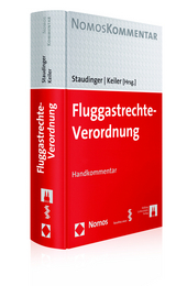 Fluggastrechte-Verordnung - Staudinger, Ansgar; Keiler, Stephan