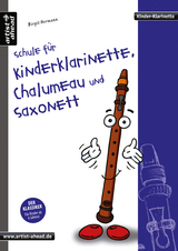 Schule für Kinderklarinette, Chalumeau und Saxonett - Birgit Hermann