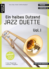 Ein halbes Dutzend Jazz-Duette Vol. 1 - Posaune - Heiko Raubach, Hans-Jörg Fischer