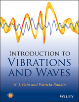 Introduction to Vibrations and Waves - H. John Pain, Patricia Rankin