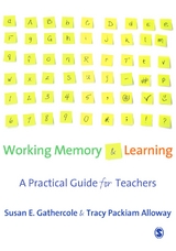 Working Memory and Learning - Susan Gathercole, Tracy Packiam Alloway, SAGE Publications Ltd