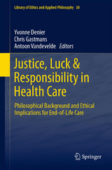 Justice, Luck & Responsibility in Health Care - 