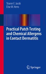 Practical Patch Testing and Chemical Allergens in Contact Dermatitis - Sharon E Jacob, Elise M Herro