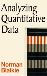 Analyzing Quantitative Data - Norman Blaikie