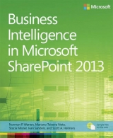 Business Intelligence in Microsoft SharePoint 2013 - Warren, Norm; Neto, Mariano; Misner, Stacia; Sanders, Ivan; Helmers, Scott