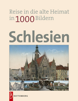 Schlesien in 1000 Bildern - Findeisen, Silke