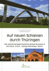 Auf neuen Schienen durch Thüringen - Georg Thielmann, Eberhard Krauß