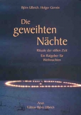 Die geweihten Nächte - Björn Ulbrich, Holger Gerwin