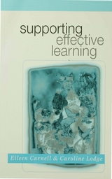 Supporting Effective Learning - Eileen Carnell, Caroline M Lodge