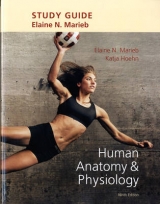 Study Guide for Human Anatomy & Physiology - Marieb, Elaine N.; Hoehn, Katja