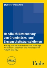 Handbuch Besteuerung von Grundstücks-/Liegenschaftstransaktionen - 