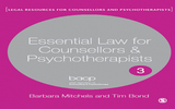 Essential Law for Counsellors and Psychotherapists - Barbara Mitchels, Tim Bond