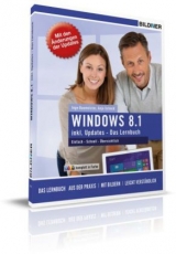 Windows 8.1 inkl. Updates - Das Lernbuch - Inge Baumeister, Christian Bildner, Anja Schmid