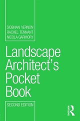 Landscape Architect's Pocket Book - Vernon, Siobhan; Tennant, Rachel; Garmory, Nicola