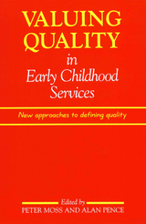 Valuing Quality in Early Childhood Services - 