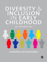 Diversity and Inclusion in Early Childhood -  Chandrika Devarakonda