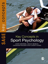 Key Concepts in Sport Psychology - John Kremer, Aidan Moran, Graham Walker, Cathy Craig