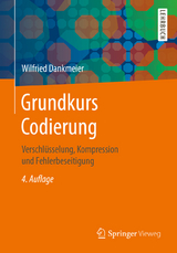 Grundkurs Codierung - Wilfried Dankmeier