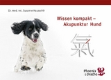 Wissen kompakt - Akupunktur Hund - Susanne Hauswirth