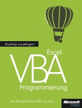 Richtig einsteigen: Excel VBA-Programmierung. Für Microsoft Excel 2007 bis 2013 - Bernd Held