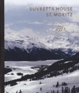 Suvretta House St. Moritz - Andreas Z'Graggen