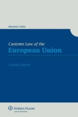 Customs Law of the European Union - Fabio, Massimo