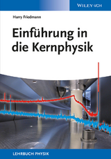 Einführung in die Kernphysik - Harry Friedmann