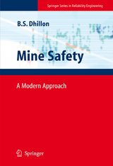 Mine Safety - Balbir S. Dhillon