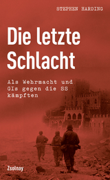 Die letzte Schlacht - Stephen Harding