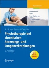 Physiotherapie bei chronischen Atemwegs- und Lungenerkrankungen - Arnoldus J.R. van Gestel, Helmut Teschler