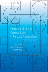 Computer-Mediated Communication in Personal Relationships - 