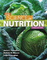 The Science of Nutrition - Thompson, Janice J.; Manore, Melinda; Vaughan, Linda