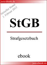 StGB - Strafgesetzbuch - Aktueller Stand: 1. Februar 2015