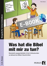 Was hat die Bibel mit mir zu tun? - 3./4. Klasse - Nina Hensel