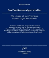 Das Familienvermögen erhalten - Hartmut Zantke