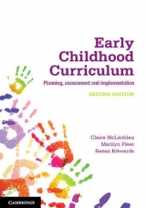 Early Childhood Curriculum - McLachlan, Claire; Fleer, Marilyn; Edwards, Susan