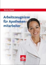 Arbeitszeugnisse für Apothekenmitarbeiter - Martin Hassel