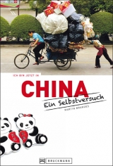 Ich bin jetzt in China - Brandes, Martin; Drouve, Andreas