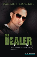 Der Dealer - Damaris Kofmehl