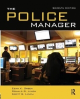 The Police Manager - Green, Egan K.; Lynch, Ronald G.; Lynch, Scott R.