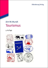 Tourismus - Mundt, Jörn W