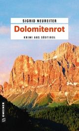 Dolomitenrot - Sigrid Neureiter