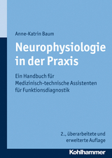 Neurophysiologie in der Praxis - Baum, Anne-Katrin