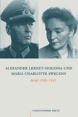 Alexander Lernet-Holenia und Maria Charlotte Sweceny - Christopher Dietz