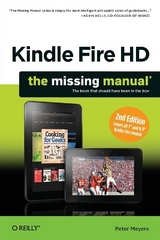 Kindle Fire HD: The Missing Manual - Meyer, Peter