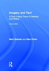 Imagery and Text - Sadoski, Mark; Paivio, Allan