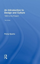 An Introduction to Design and Culture - Sparke, Penny