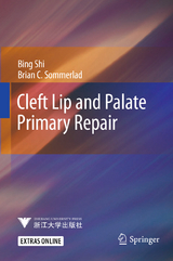 Cleft Lip and Palate Primary Repair - Bing Shi, Brian C. Sommerlad