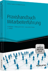 Praxishandbuch Mitarbeiterführung - Michael Lorenz, Uta Rohrschneider