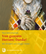 Vom ganzem Herzen: Danke - Paul Weismantel